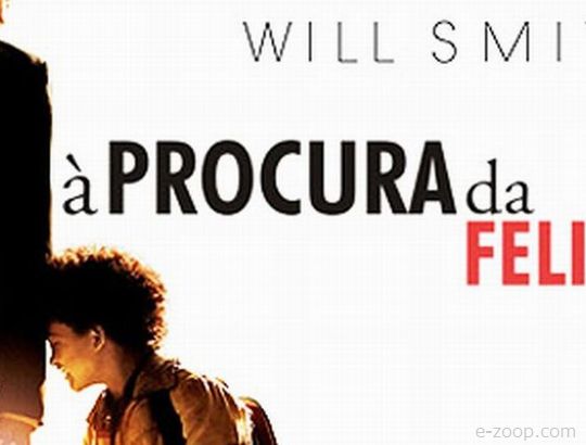 Cartaz do filme 'À procura da felicidade (2006)' ilustra nosso artigo sobre: 10 filmes que empreendedores não podem perder.